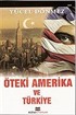 Öteki Amerika ve Türkiye