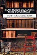 İslam Hukuk Okulları ve Sekiz Büyük İmam