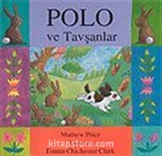 Polo ve Tavşanlar