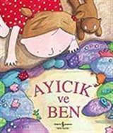 Ayıcık ve Ben