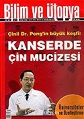 Aralık 2006 Sayı: 150 / Bilim ve Ütopya / Aylık Bilim, Kültür ve Politika Dergisi