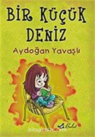 Bir Küçük Deniz / El Yazısı İle