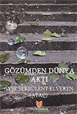 Gözümden Dünya Aktı