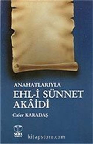 Ana Hatlarıyla Ehl-i Sünnet Akaidi