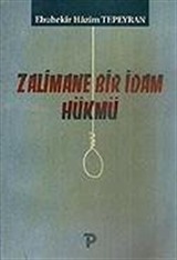 Zalimane Bir İdam Hükmü
