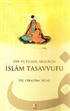 İslam Tasavvufu / Din ve Felsefe Arasında