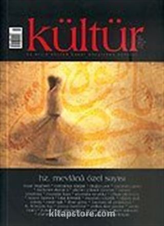 Kültür Sayı: 5 Kış 2006 / Üç Aylık Kültür Sanat Araştırma Dergisi