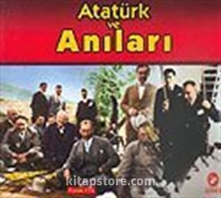 Atatürk ve Anıları
