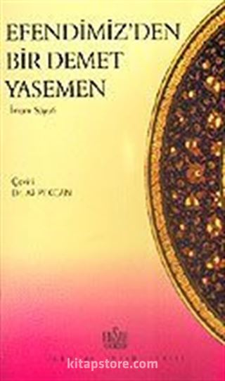 Efendimiz'den Bir Demet Yasemen