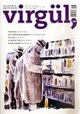 Ocak 2007 Sayı:103 / Virgül Aylık Kitap ve Eleştiri Dergisi