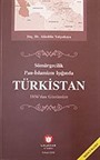 Türkistan / Sömürgecilik Pan-İslamizm Işığında