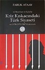 Kriz Kıskacındaki Türk Siyaseti / 12 Mart'tan 12 Eylül'e 1978-1979 CHP Hükümeti