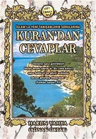 Kuran'dan Cevaplar İslam'la Yeni Tanışanların Sorularına