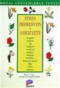 Stres, Depresyon ve Anksiyete