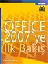 Microsoft Office 2007'ye İlk Bakış