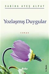 Yozlaşmış Duygular