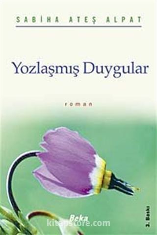 Yozlaşmış Duygular