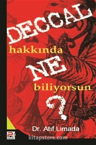Deccal Hakkında Ne Biliyorsun sahte mesih?