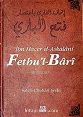 Fethu'l-Bari / Sahih-i Buhari Şerhi (Cilt 1)