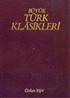 Büyük Türk Klasikleri / 10. Cilt