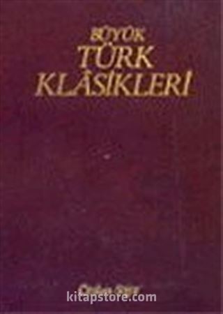 Büyük Türk Klasikleri / 1. Cilt