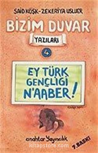 Bizim Duvar Yazıları 4