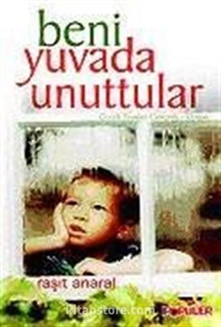 Beni Yuvada Unuttular