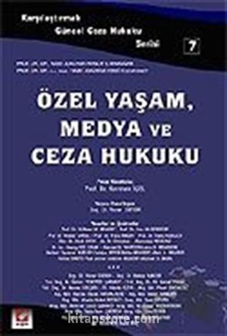 Özel Yaşam, Medya ve Ceza Hukuku