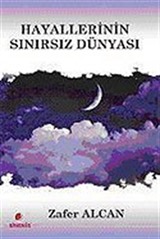 Hayallerinin Sınırsız Dünyası