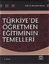 Türkiye'de Öğretmen Eğitiminin Temelleri