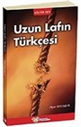 Uzun Lafın Türkçesi