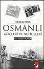 Osmanlı Göçleri ve Neticeleri / Yeni Kıtaya
