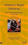 Sultana'nın Rüyası Padmarag / Tarihin İlk Feminist Ütopyaları