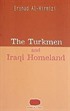 The Turkmen And Iraqi Homeland
