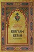 Kur'an-ı Kerim ve Yüce Meali (Orta Boy Şamuha Ciltli) Elmalılı M. Hamdi Yazır