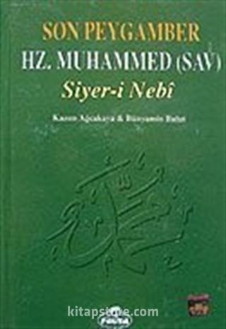 Son Peygamber Hz. Muhammed (1.hmr Ciltli) Siyer-i Nebi