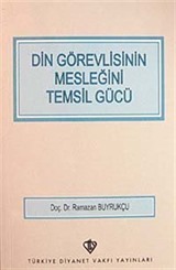 Din Görevlisinin Mesleğini Temsil Gücü