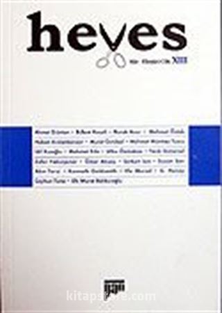 Heves / Ocak 2007 Cilt: XIII / Şiir - Eleştiri Dergisi