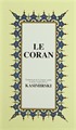 LE CORAN; Fransızca Kur'an-ı Kerim Meali (Küçük Boy, Şamua Kağıt, Karton Karton)