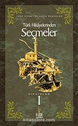 Türk Hikayelerinden Seçmeler 1