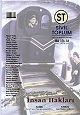Sayı: 13-14 / Sivil Toplum Düşünce ve Araştırma Dergisi