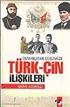 Türk-Çin İlişkileri / Osmanlıdan Günümüze