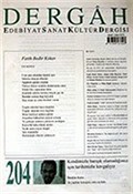 Şubat 2007, Sayı 204, Cilt XVIII / Dergah Edebiyat Sanat Kültür Dergisi