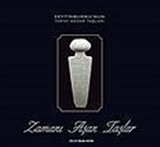 Zamanı Aşan Taşlar (Ciltli)