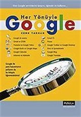 Her Yönüyle Google