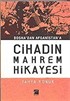Cihad'ın Mahrem Hikayesi / Bosna'dan Afganistan'a