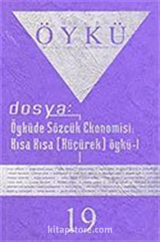 Sayı:19-Şubat-Mart 2007-Hece Öykü İki Aylık Öykü Dergisi