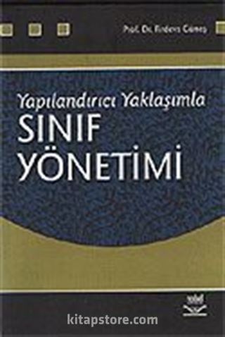 Sınıf Yönetimi / Yapılandırıcı Yaklaşımlar (Firdevs Güneş)