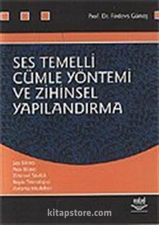 Ses Temelli Cümle Yönetimi ve Zihinsel Yapılandırma