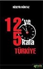 12'ye 5 Kala Türkiye